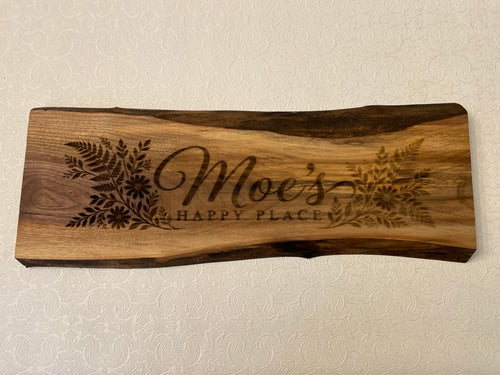 Original photo of Moe’s Happy Place completed custom live edge sign